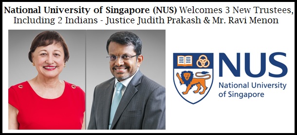 National University of Singapore Welcomes Three New Trustees, Including Two Indians - Justice Judith Prakash & Mr. Ravi Menon